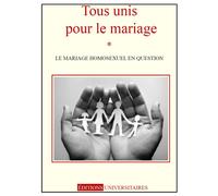 Tous Unis Pour Le Mariage