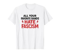 Tous Vos Groupes préférés détestent Le fascisme Punk Rock Musique T-Shirt