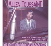 Toussaint, Allen - Complete Tousan Sessions