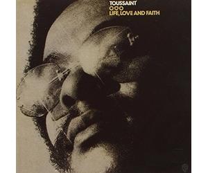 Toussaint,Allen - Life,Love & Faith