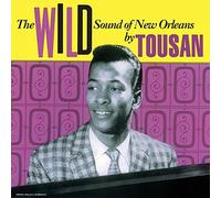 Toussaint Allen - Wild Sound of New Orleans