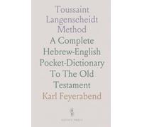 Toussaint Langenscheidt Method: A Complete Hebrew-English Pocket-Dictionary To The Old Testament