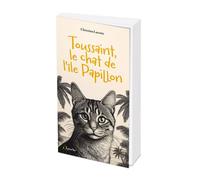 Toussaint, le chat de l'île papillon - Christine Lacroix - L'opportun Eds De - Poche - Roman