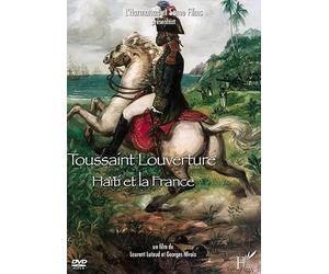 Toussaint Louverture Haiti et la France ( DVD )