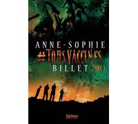 #TOUSVACCINES T.1: Un roman post apocalyptique peuplé de zombis !
