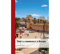 Tout a commencé à Rovigo - Georges Meso - Publibook - broché - Récit