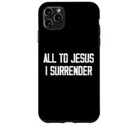 Tout à Jésus, Je m'abandonne Coque pour iPhone 11 Pro Max