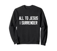 Tout à Jésus, Je m'abandonne Sweatshirt