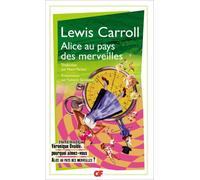 Tout Alice – Alice au pays des merveilles – Flammarion