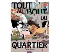Tout au bout du quartier