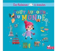 Aurélie Desfour – Tout autour du monde – Contes et légendes jeunesse – Cartonné