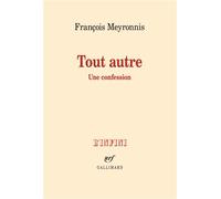 Tout Autre - Une Confession