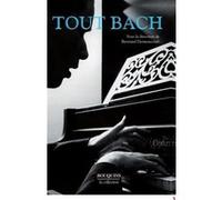 Tout Bach Bertrand Dermoncourt (Auteur)