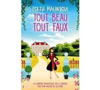 Tout beau tout faux Portia MacIntosh (Auteur)