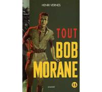 Tout Bob Morane 15 - Henri Vernes - Ananke - broché - Roman