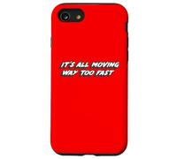 Tout Bouge trop Vite | Vivre la Vie Plus âgée Coque pour iPhone SE (2020) / 7/8