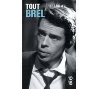 Tout Brel - Jacques Brel - 10/18 - Poche - Anthologie