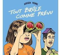 Tout Brûle Comme Prévu