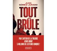 Tout brûle - Juan Gomez-Jurado - Pocket - Poche - Roman