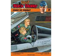 Tout Buck Danny, tome 15 : Zones de combat