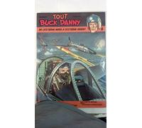 Tout Buck Danny, tome 6 : De l'extrême-nord à l'Extrême-Orient