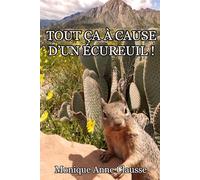 Tout ça à cause d'un écureuil