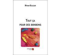 Tout ça pour des bonbons
