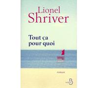 Tout ça pour quoi