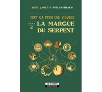 Tout ça pour une virgule : la marque du serpent - Félix Jamet - Le Temps Editeur-An Amzer - broché - Roman adolescent