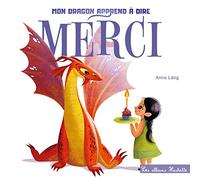 Tout carton - Mon dragon apprend à dire merci