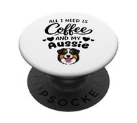 Tout Ce Dont J'Ai Besoin, C'est De Café Et De Mon Aussie PopSockets PopGrip Adhésif