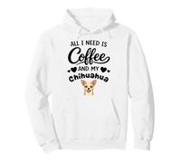 Tout Ce Dont J'Ai Besoin C'est De Café Et De Mon Chien Sweat à Capuche
