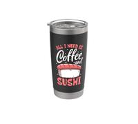Tout ce dont j'ai besoin, c'est de café et de sushis Gobelet isotherme en acier inoxydable double paroi