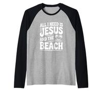 Tout ce Dont J'Ai Besoin, C'est de Jésus et de la Plage Manche Raglan