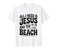 Tout ce Dont J'Ai Besoin, C'est de Jésus et de la Plage T-Shirt
