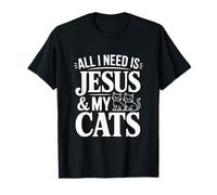 Tout ce Dont J'Ai Besoin, C'est de Jésus et de Mes Chats, de fidèles Amants félins T-Shirt