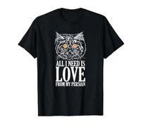 Tout ce Dont J'Ai Besoin, C'est de l'amour de Mon Chat Persan T-Shirt Graphique avec Valeur