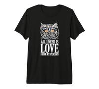 Tout ce Dont J'Ai Besoin, C'est de l'amour de Mon Chat Persan T-Shirt Haut de Gamme