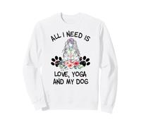 Tout ce Dont J'Ai Besoin, C'est de l'amour, du Yoga et de la méditation sur Le Chakra pour Mon Amoureux des Chiens Sweatshirt