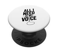 Tout ce Dont J'Ai Besoin, C'est de ma Voix Funny Microphone Lovers PopSockets PopGrip Adhésif