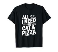 Tout ce Dont J'Ai Besoin, C'est de Mon Chat et de ma Pizza, Un drôle d'amoureux des Chats T-Shirt