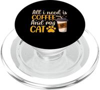 Tout ce Dont J'Ai Besoin C'est du café et Mon Chat, du café PopSockets PopGrip pour MagSafe