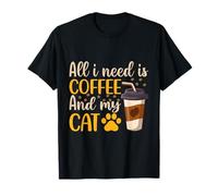 Tout ce Dont J'Ai Besoin C'est du café et Mon Chat, du café T-Shirt