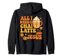 Tout ce Dont J'Ai Besoin, C'est du Chai Latte et de Jésus - Sweat à Capuche