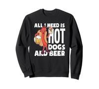 Tout ce Dont J'Ai Besoin, C'est d'un Amateur de Hot Dogs et de bières Sweatshirt