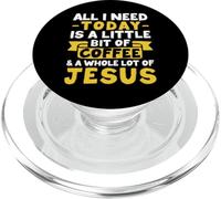Tout ce Dont J'Ai Besoin, C'est d'un café et de Jésus Christ Religieux PopSockets PopGrip pour MagSafe