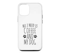 Tout ce Dont J'Ai Besoin, C'est d'un café et de Mon Chien Coque pour iPhone 12/12 Pro