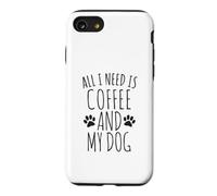 Tout ce Dont J'Ai Besoin, C'est d'un café et de Mon Chien Coque pour iPhone SE (2020) / 7/8