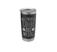 Tout ce dont j'ai besoin, c'est d'un café et de mon chien Gobelet isotherme en acier inoxydable double paroi