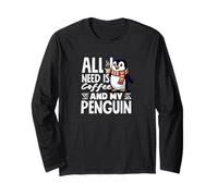 Tout ce Dont J'Ai Besoin, C'est d'un café et d'un Joli café avec Mon Pingouin Manche Longue